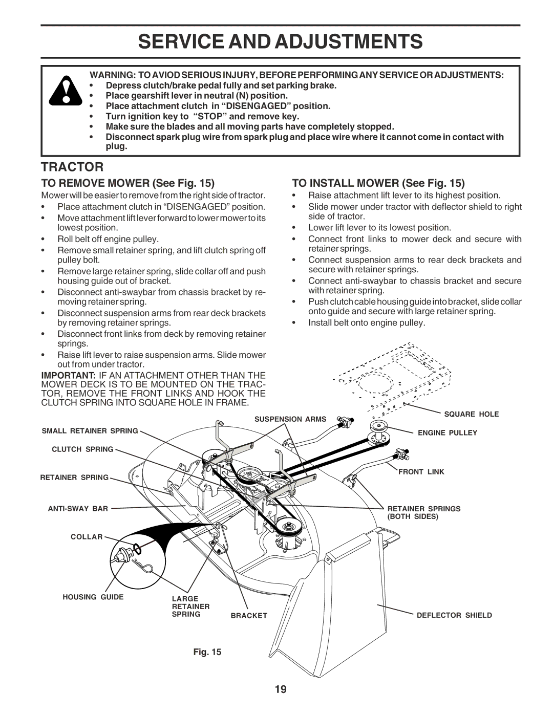 Weed Eater 182983 manual Service and Adjustments, To Remove Mower See Fig, To Install Mower See Fig 