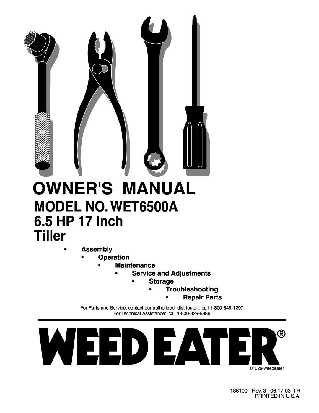 Weed Eater 186100 owner manual MODEL NO. WET6500A 6.5 HP 17 Inch Tiller, Troubleshooting Repair Parts, weedeater 