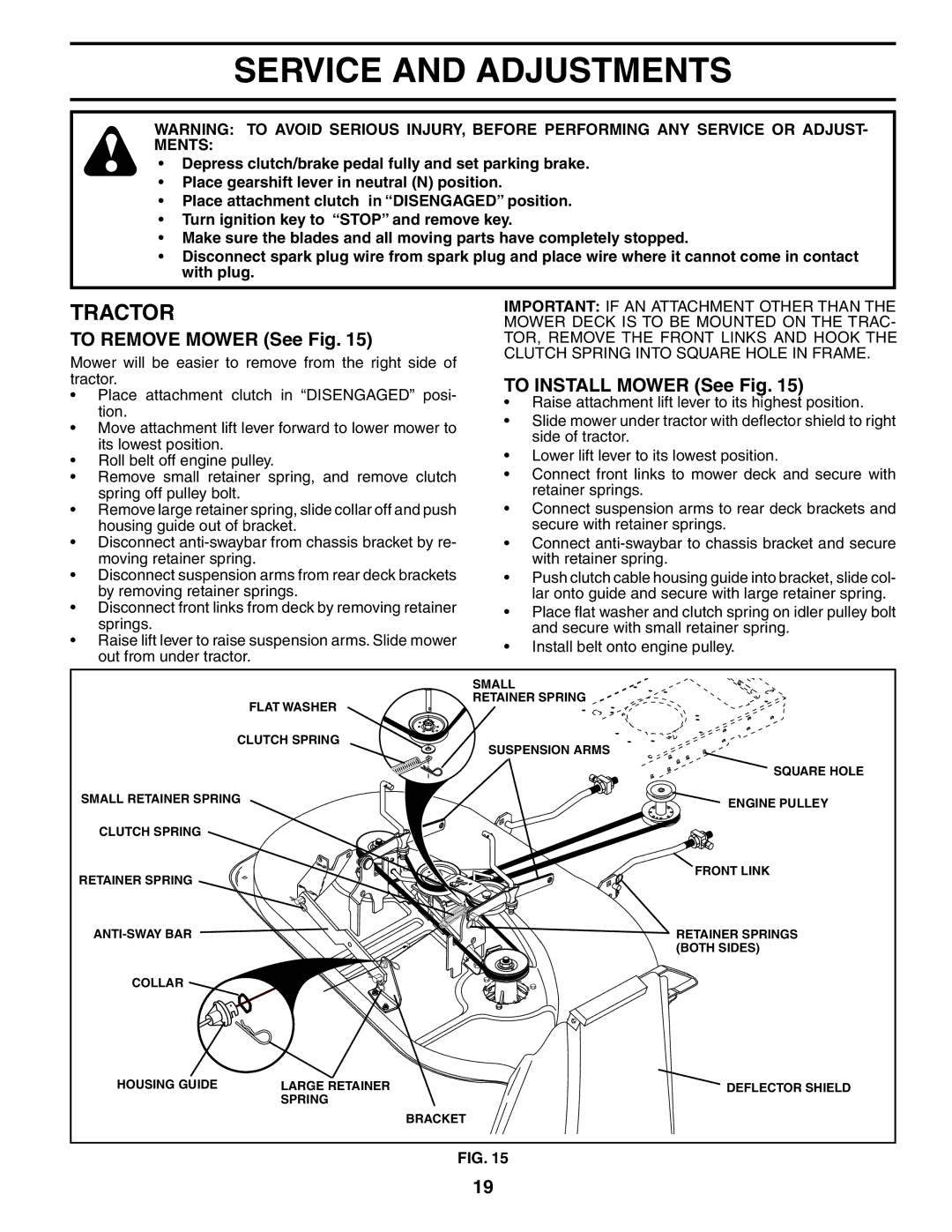 Weed Eater 186391 manual Service and Adjustments, To Remove Mower See Fig, To Install Mower See Fig 