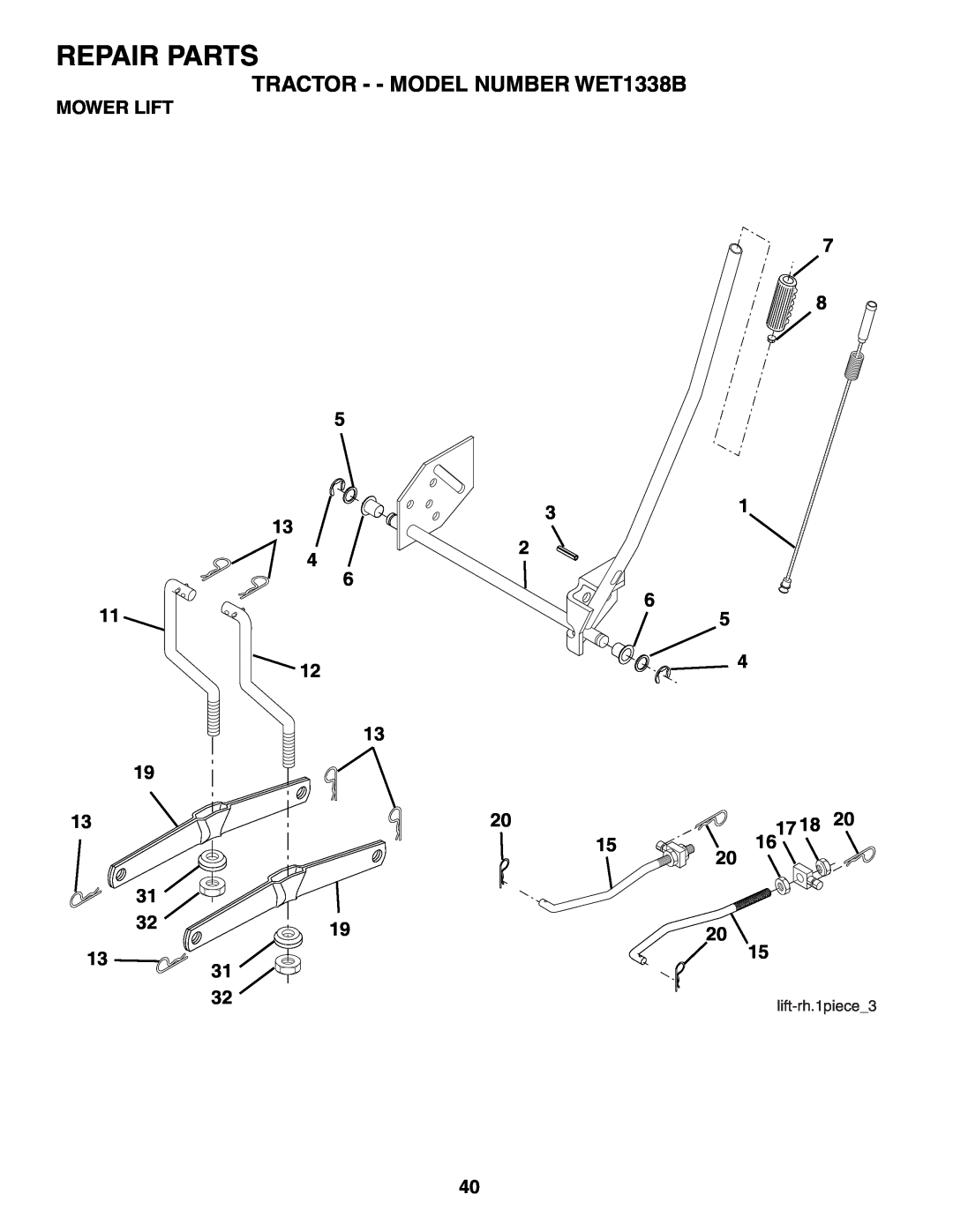 Weed Eater 187637 manual Mower Lift, Repair Parts, TRACTOR - - MODEL NUMBER WET1338B, lift-rh.1piece3 