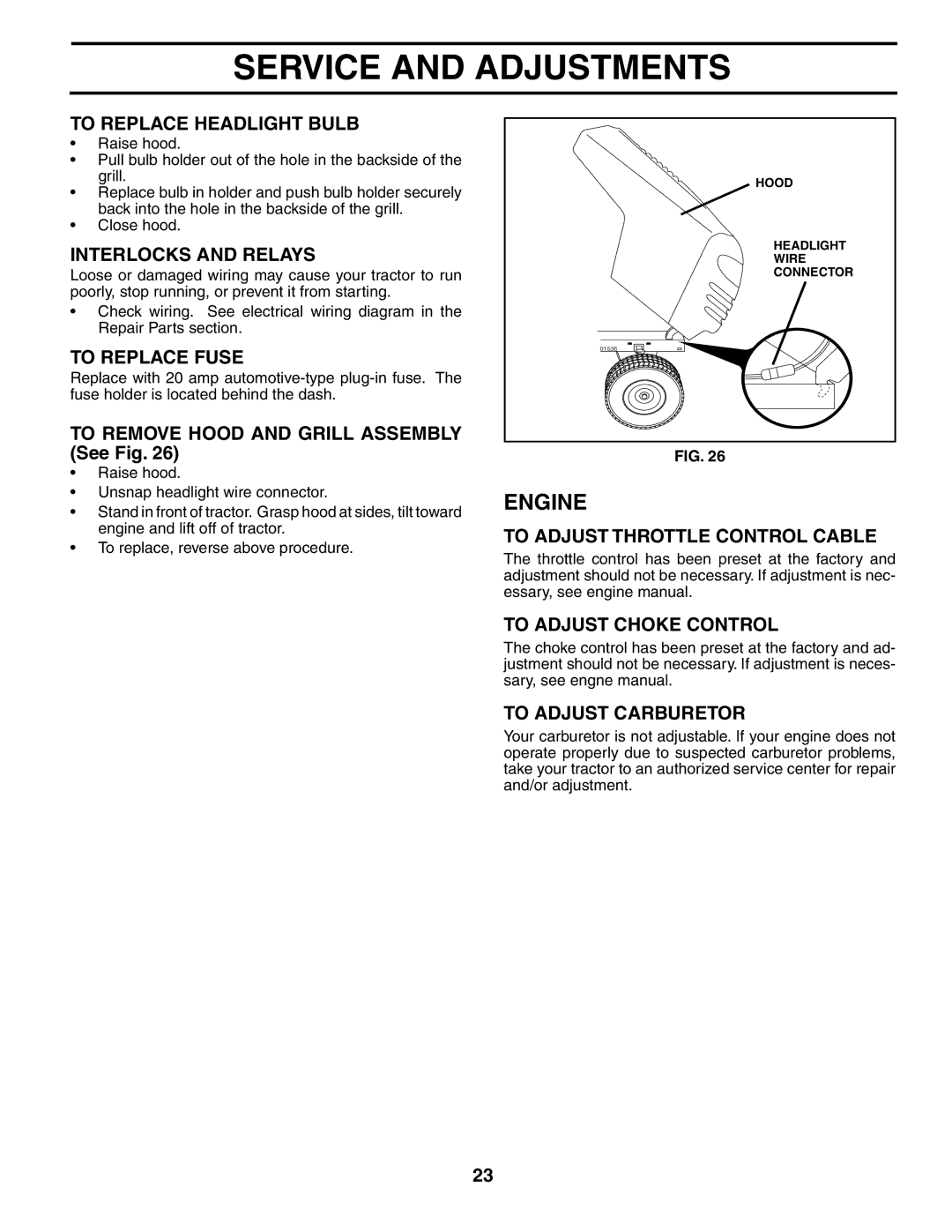 Weed Eater 191064 To Replace Headlight Bulb, Interlocks and Relays, To Replace Fuse, To Adjust Throttle Control Cable 