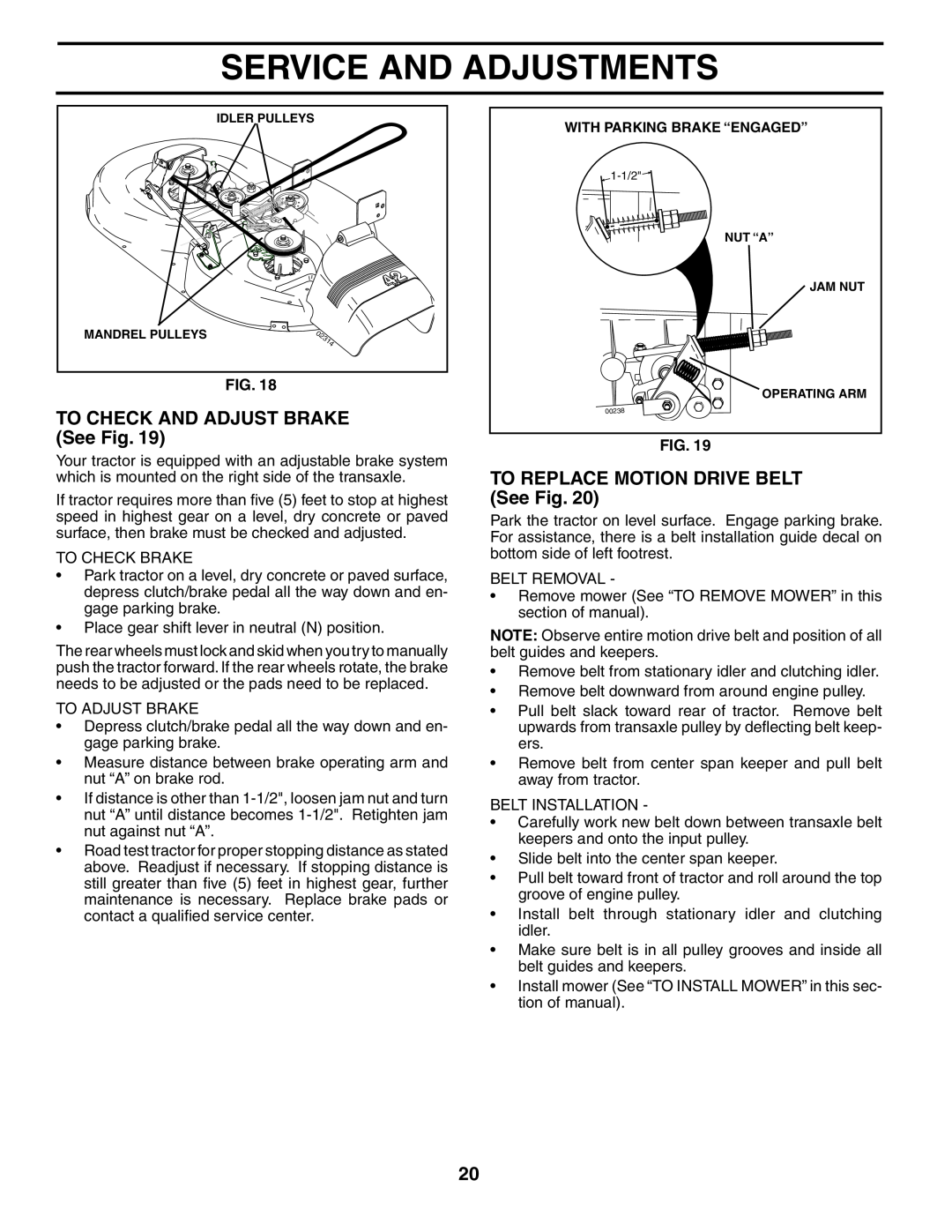 Weed Eater 191064 manual TO CHECK AND ADJUST BRAKE See Fig, TO REPLACE MOTION DRIVE BELT See Fig, Service And Adjustments 