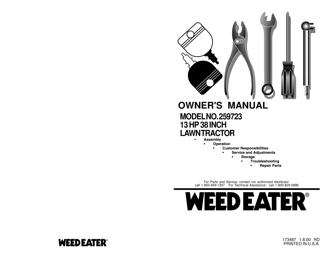 Weed Eater owner manual 173487 1.8.00 RD, Printed In U.S.A, Owners Manual, MODELNO. 259723 13 HP 38 INCH LAWNTRACTOR 