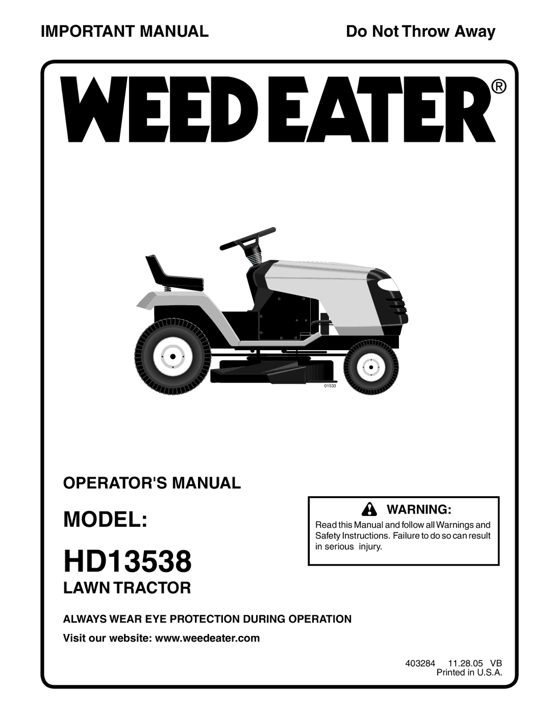 Weed Eater 96016001400, 403284 manual HD13538, Always Wear EYE Protection During Operation 