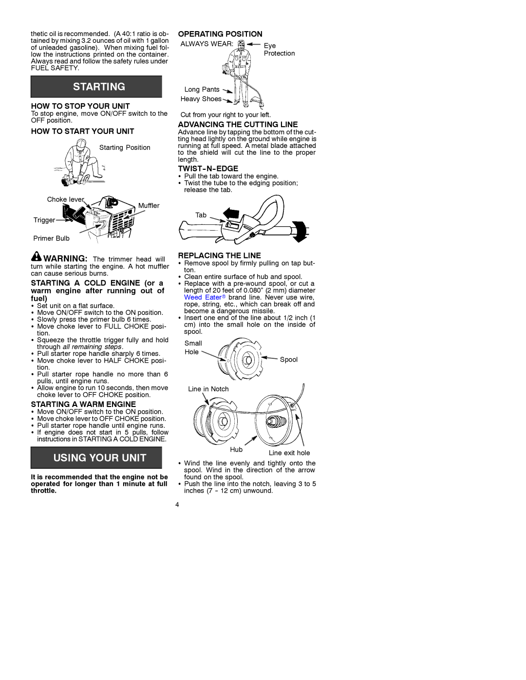 Weed Eater 530086412 HOW to Stop Your Unit, HOW to Start Your Unit, Operating Position, Advancing the Cutting Line 