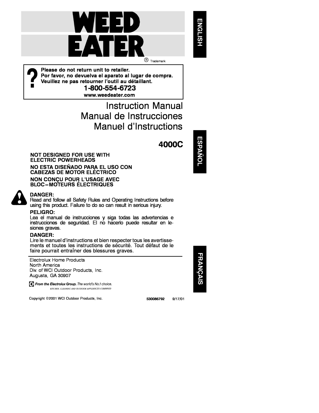 Weed Eater 4000C, 530086792 instruction manual Please do not return unit to retailer, Danger, Peligro 
