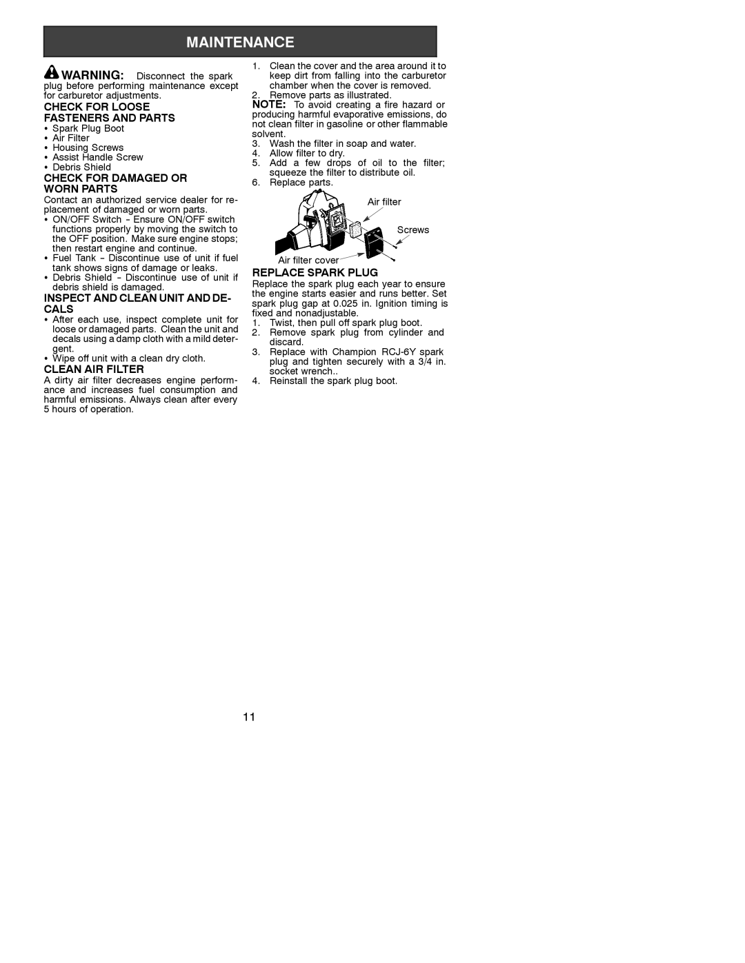 Weed Eater 530086916 Check for Loose Fasteners and Parts, Check for Damaged or Worn Parts, Clean AIR Filter 