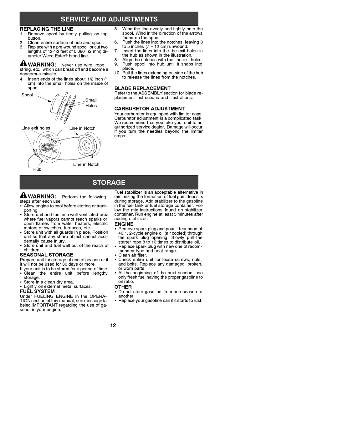 Weed Eater 530086916 Replacing the Line, Blade Replacement, Carburetor Adjustment, Seasonal Storage, Fuel System, Engine 