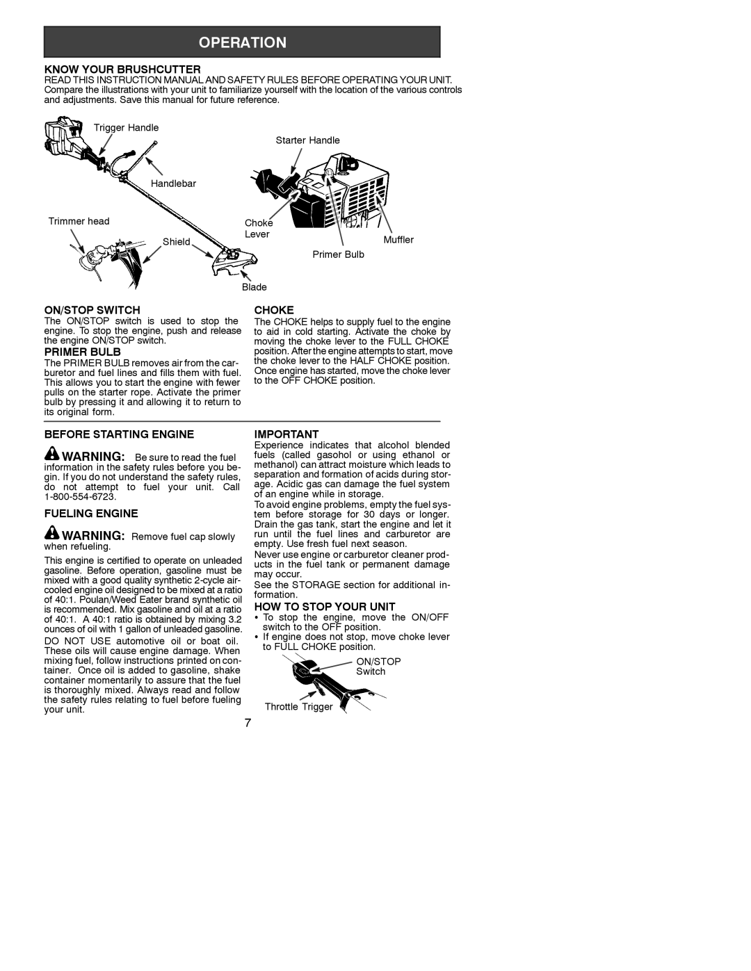 Weed Eater 530086916 Know Your Brushcutter, ON/STOP Switch, Primer Bulb, Choke, Before Starting Engine Fueling Engine 