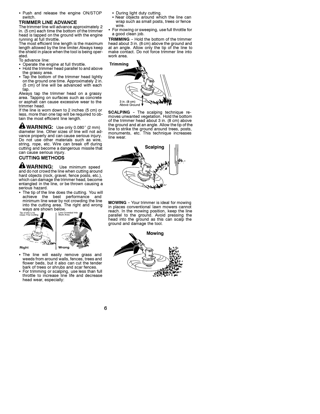 Weed Eater 530086923 instruction manual Trimmer Line Advance, Cutting Methods, Push and release the engine ON/STOP switch 