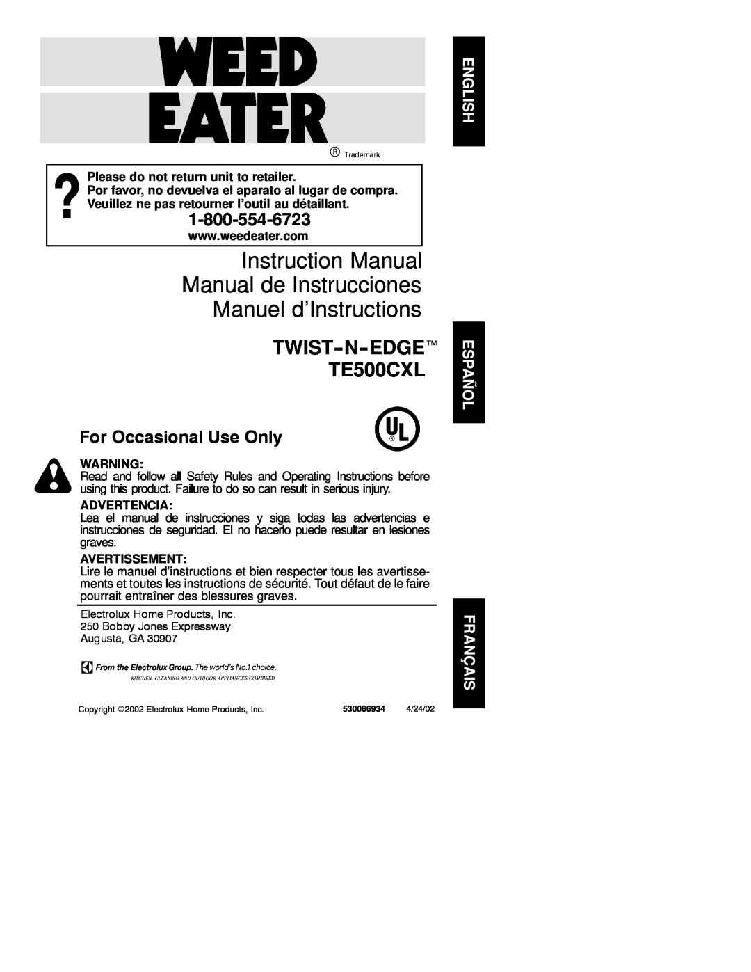 Weed Eater 530086934 instruction manual TWIST-N-EDGEt TE500CXL, For Occasional Use Only, Advertencia, Avertissement 
