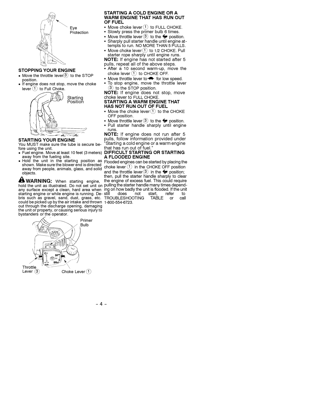 Weed Eater 530087060 Stopping Your Engine, Starting a Warm Engine That Has not RUN OUT of Fuel, Starting Your Engine 