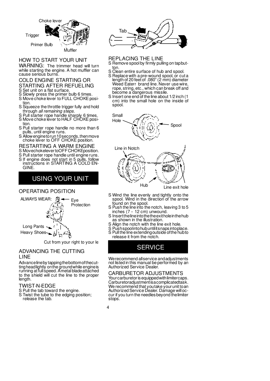 Weed Eater 530087611 manual Cold Engine Starting or Starting After Refueling, Restarting a Warm Engine, Operating Position 