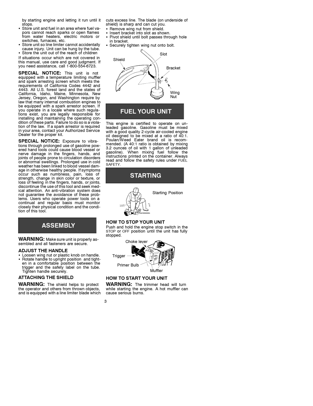 Weed Eater 530087727 manual Adjust the Handle, Attaching the Shield HOW to Stop Your Unit, HOW to Start Your Unit 