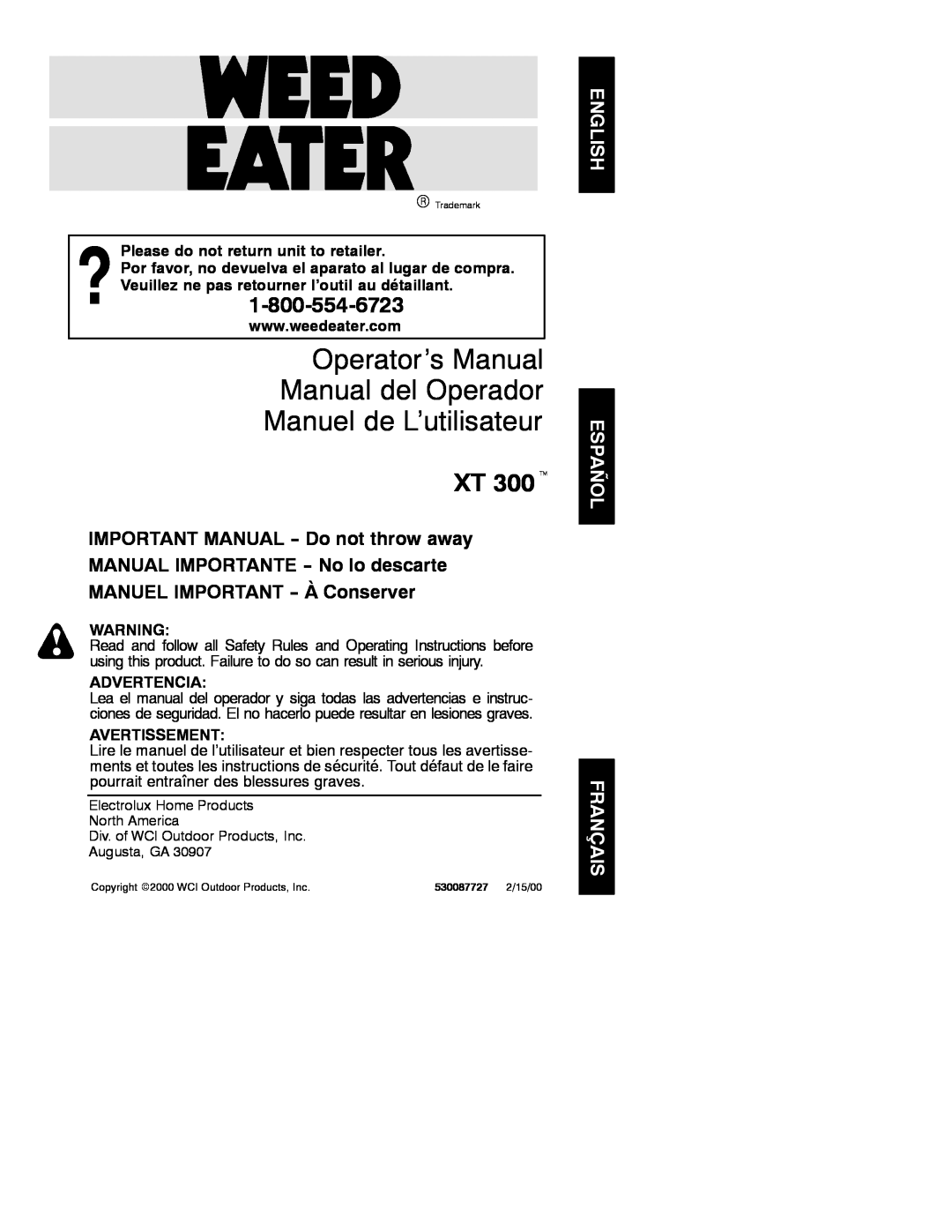 Weed Eater 530087727 manual Operator’s Manual Manual del Operador, Manuel de L’utilisateur, XT 300t, Advertencia 