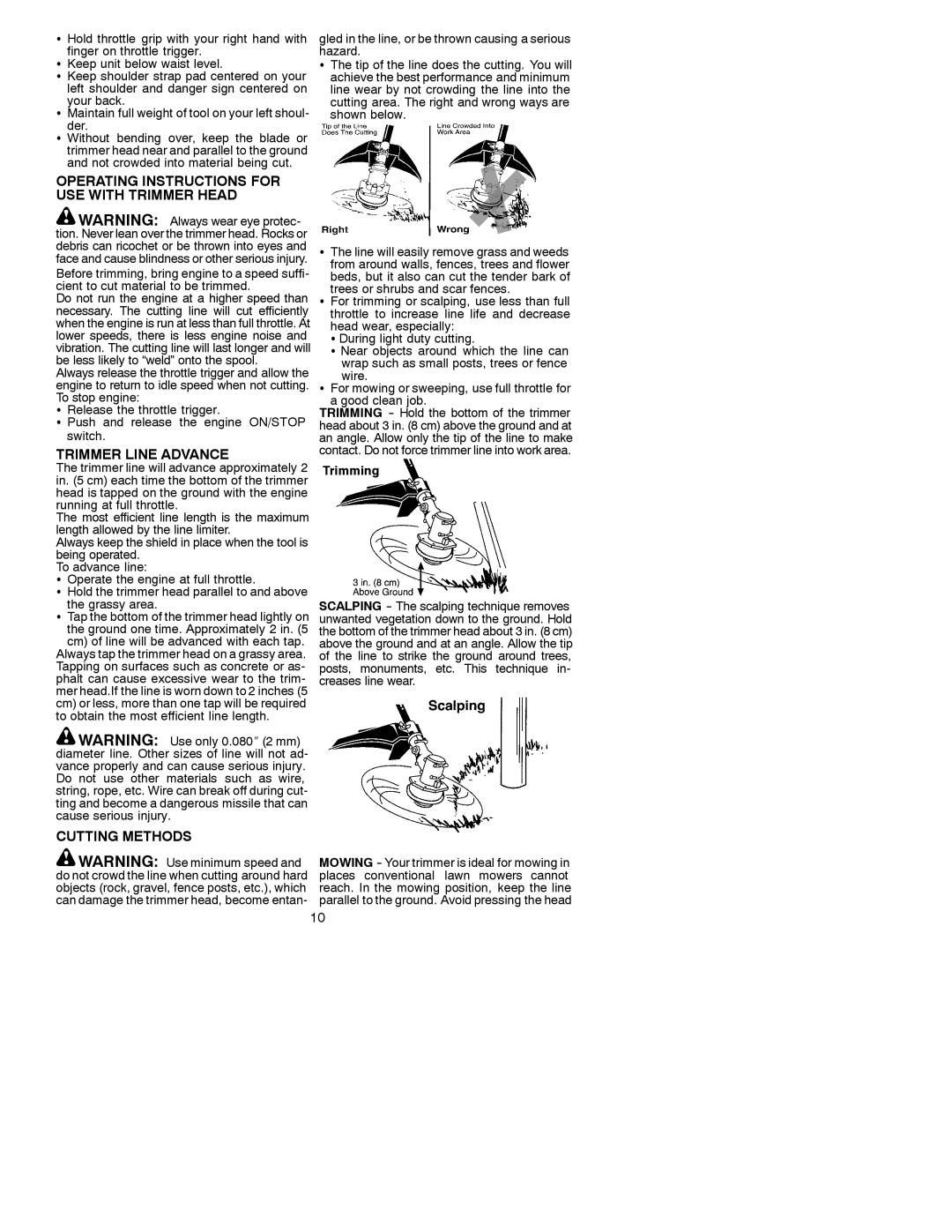 Weed Eater 530088132 Operating Instructions for USE with Trimmer Head, Trimmer Line Advance, Cutting Methods 