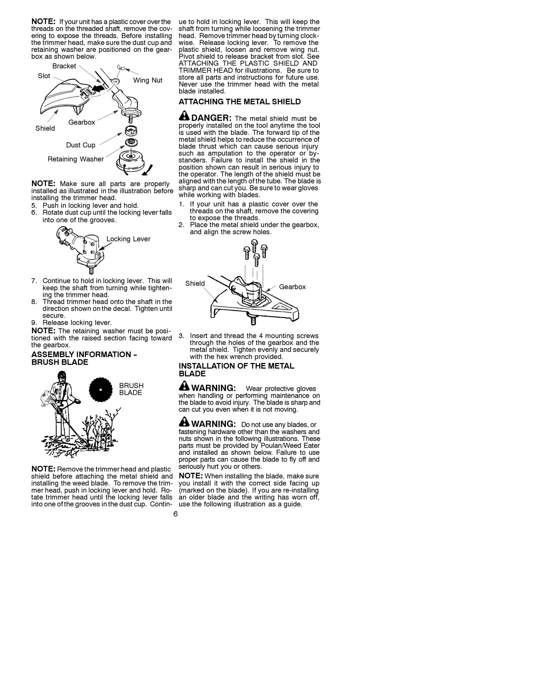 Weed Eater 530088132 Attaching the Metal Shield, Assembly Information Brush Blade, Installation of the Metal Blade 