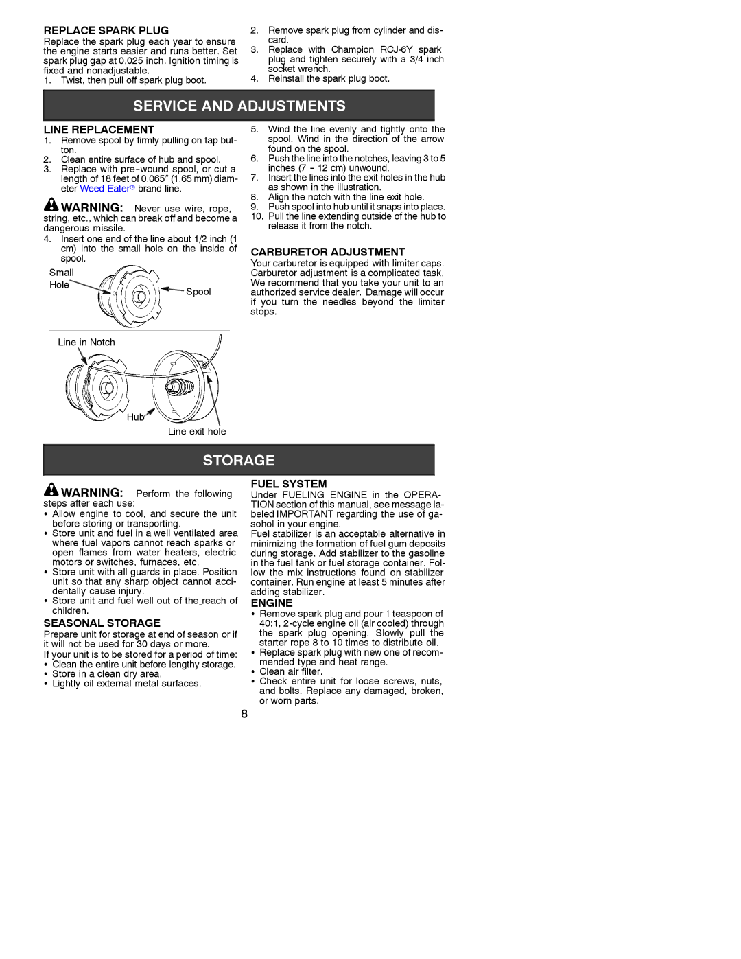 Weed Eater 530088137 Replace Spark Plug, Line Replacement, Carburetor Adjustment, Seasonal Storage, Fuel System, Engine 