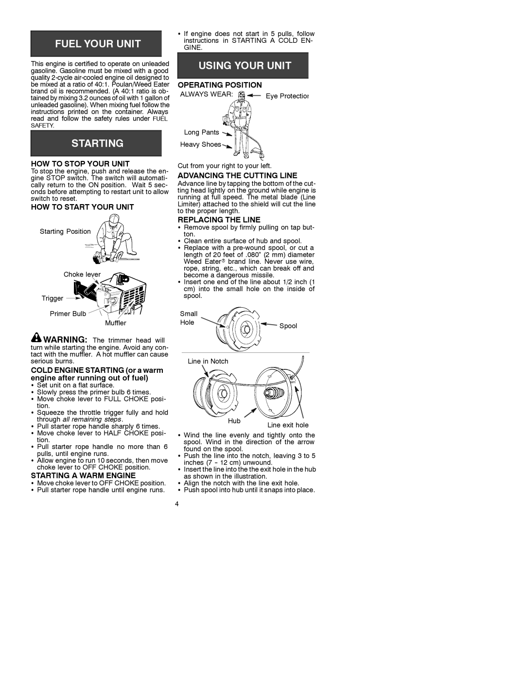 Weed Eater 530088830 HOW to Stop Your Unit, HOW to Start Your Unit, Starting a Warm Engine, Operating Position 