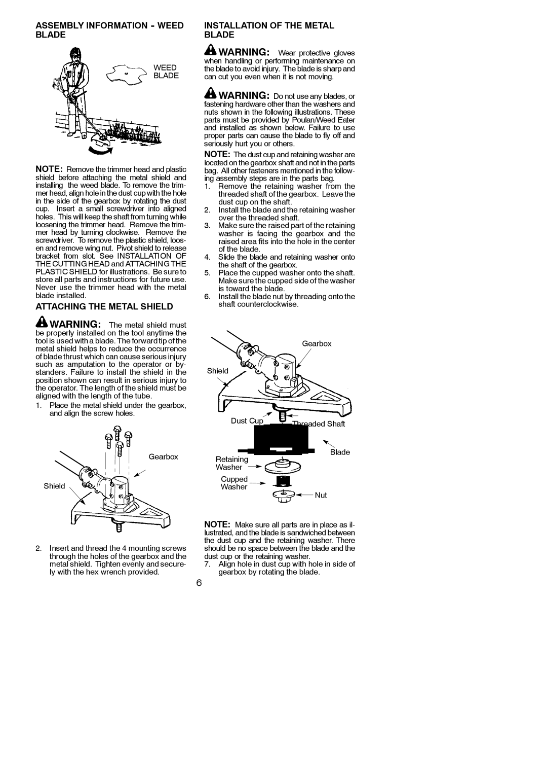 Weed Eater 530163351 Assembly Information Weed Blade, Attaching the Metal Shield, Installation of the Metal Blade 