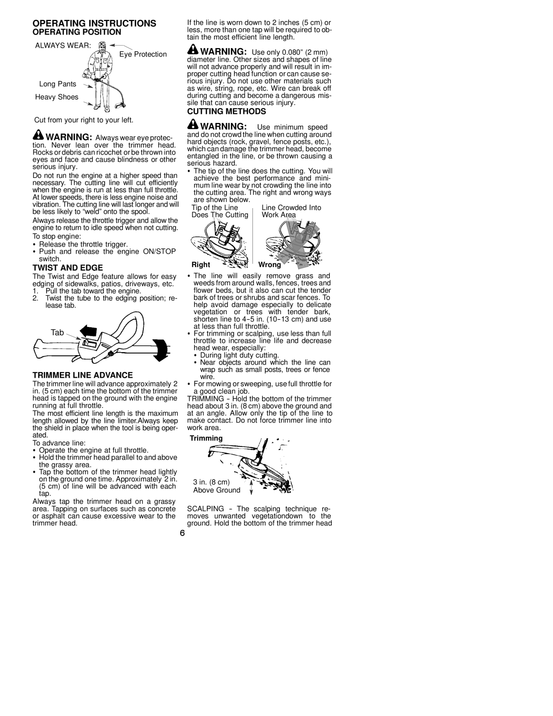 Weed Eater 530163438 instruction manual Operating Position, Twist and Edge, Trimmer Line Advance, Cutting Methods 