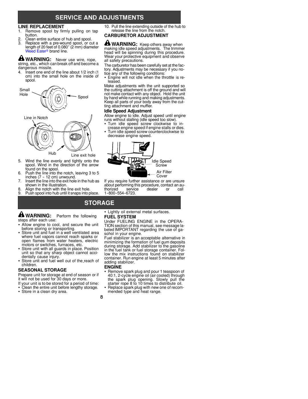 Weed Eater 530163438 instruction manual Line Replacement, Carburetor Adjustment, Seasonal Storage, Fuel System, Engine 