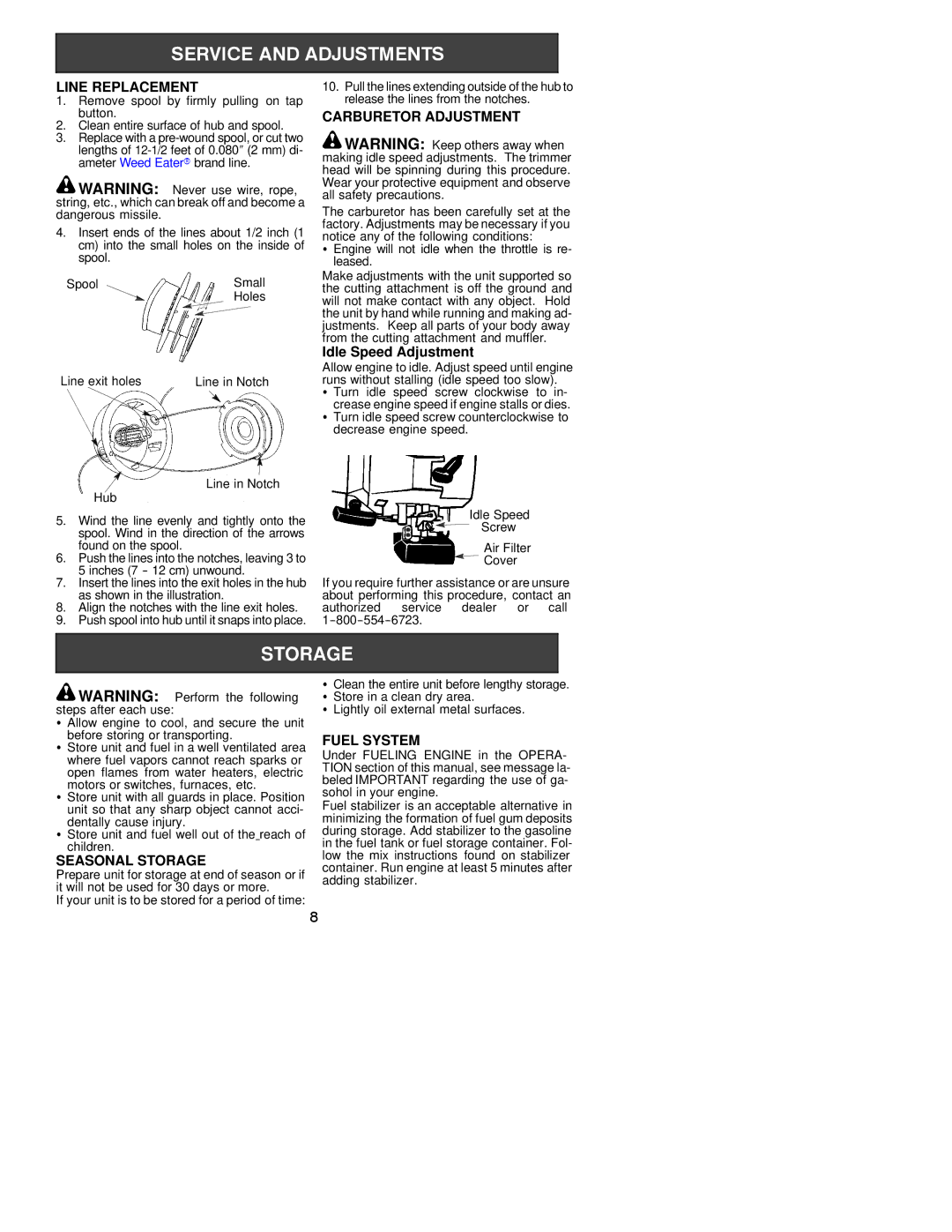 Weed Eater 530163440 instruction manual Line Replacement, Carburetor Adjustment, Seasonal Storage, Fuel System 