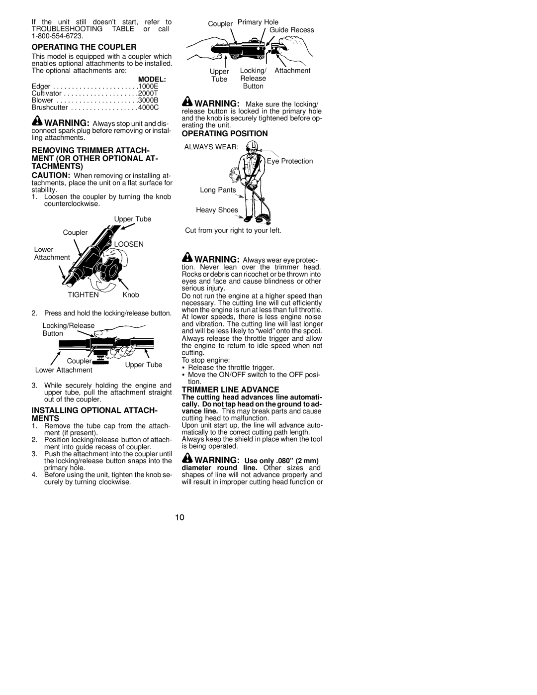 Weed Eater 530163734 Operating the Coupler, Operating Position, Trimmer Line Advance Installing Optional Attach Ments 