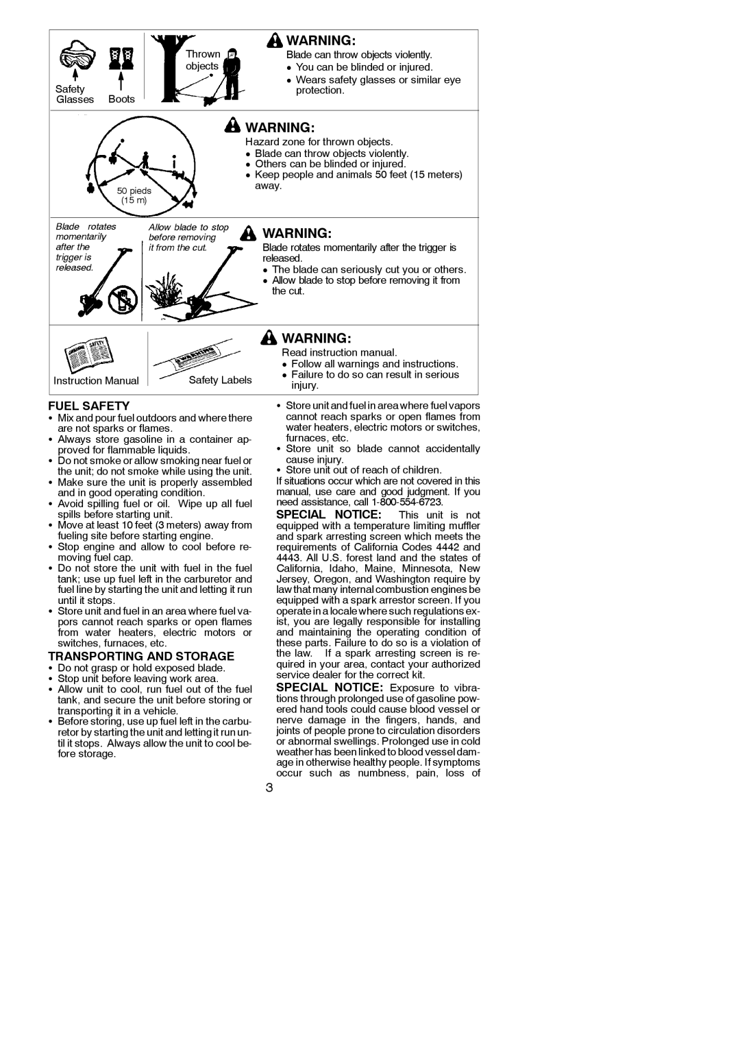 Weed Eater 545117552 instruction manual Fuel Safety, Special Notice This unit is not, Transporting and Storage 