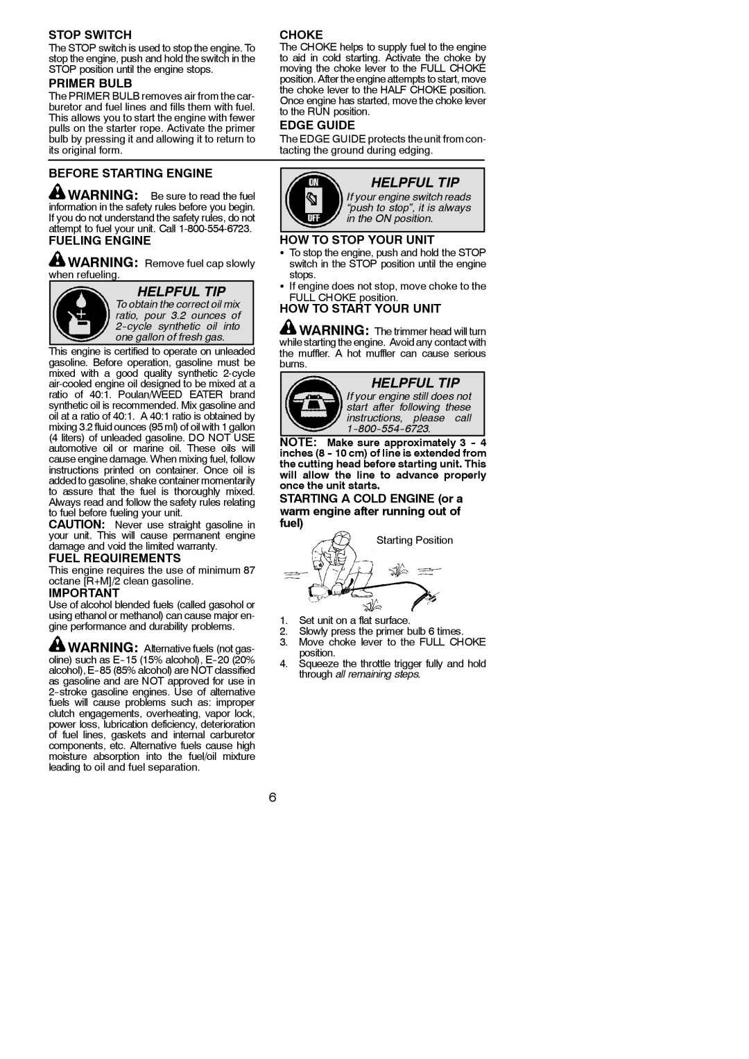 Weed Eater 952711797 Stop Switch, Primer Bulb, Choke, Edge Guide, Before Starting Engine Fueling Engine, Fuel Requirements 