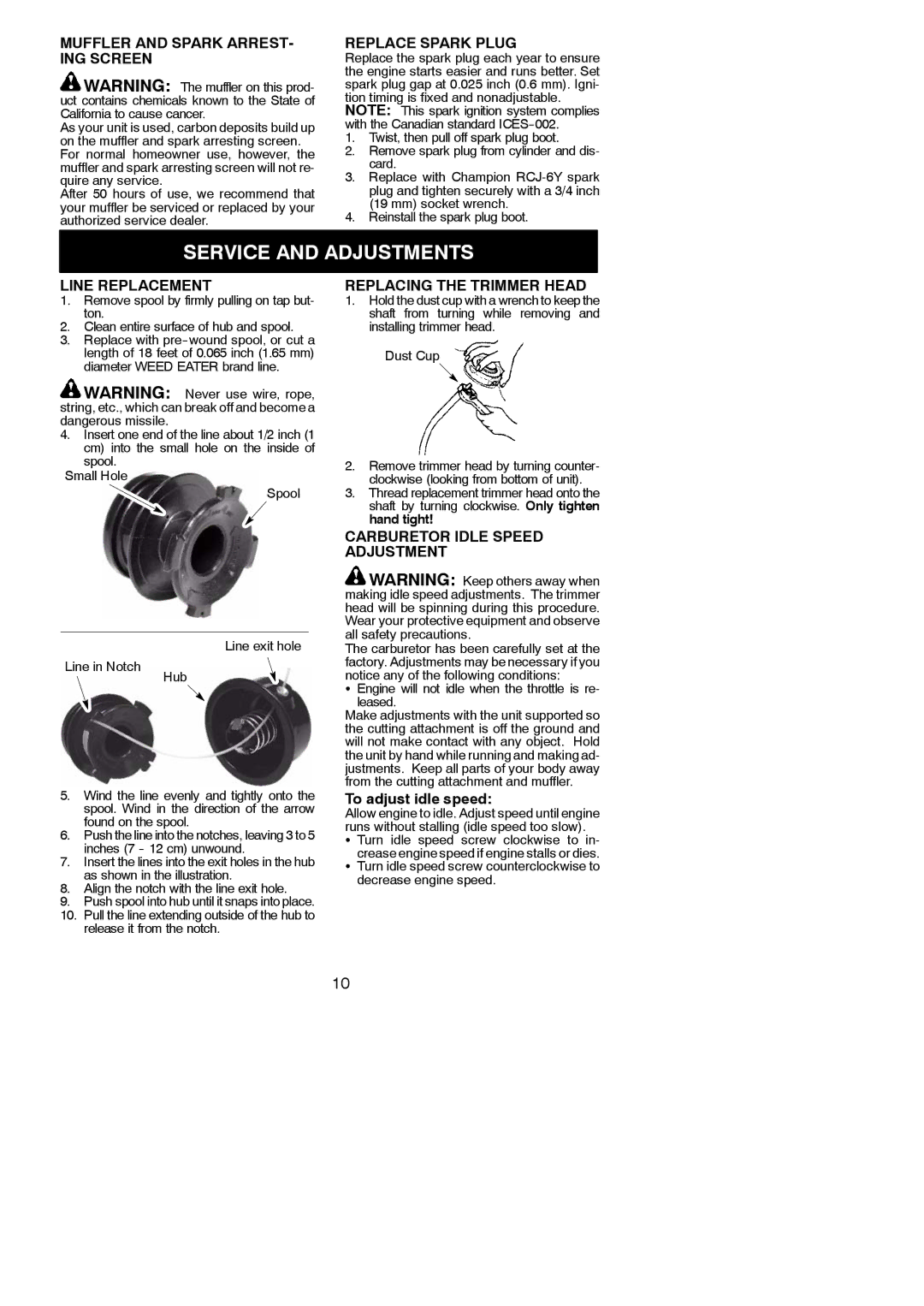 Weed Eater 952711938 instruction manual Service and Adjustments 