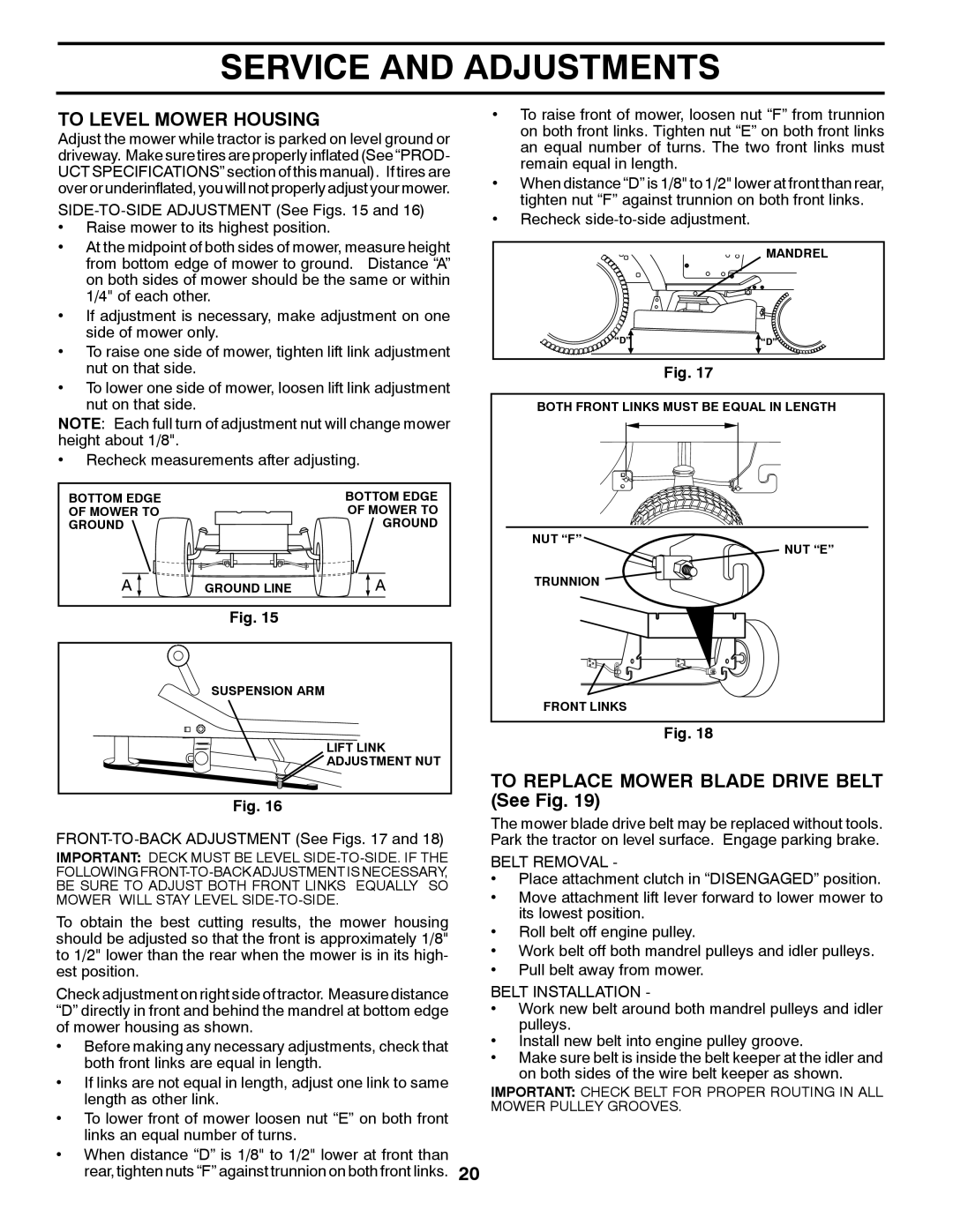 Weed Eater 435073, 96018000100 manual To Level Mower Housing, To Replace Mower Blade Drive Belt See Fig 