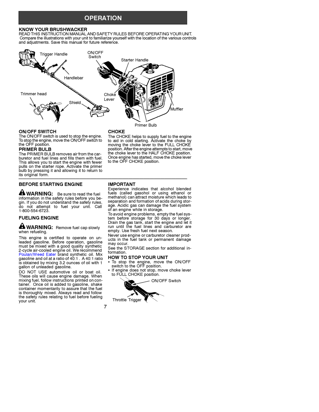 Weed Eater 530086828 Know Your Brushwacker, ON/OFF Switch, Primer Bulb, Choke, Before Starting Engine Fueling Engine 