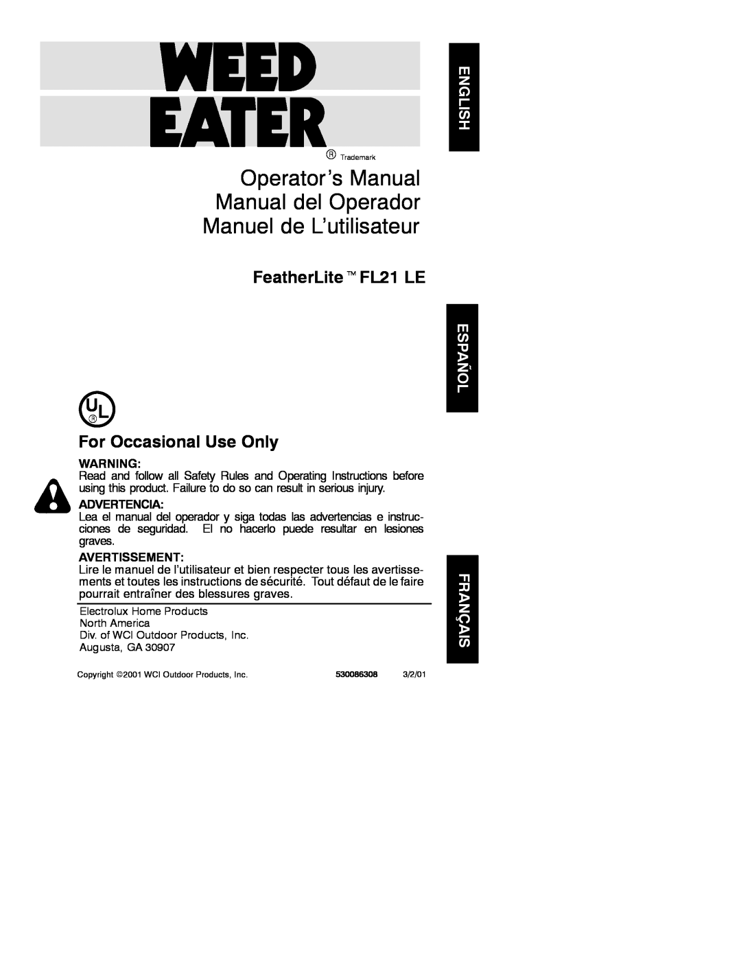 Weed Eater 530086308 manual Operator’s Manual Manual del Operador Manuel de L’utilisateur, FeatherLitetFL21 LE 