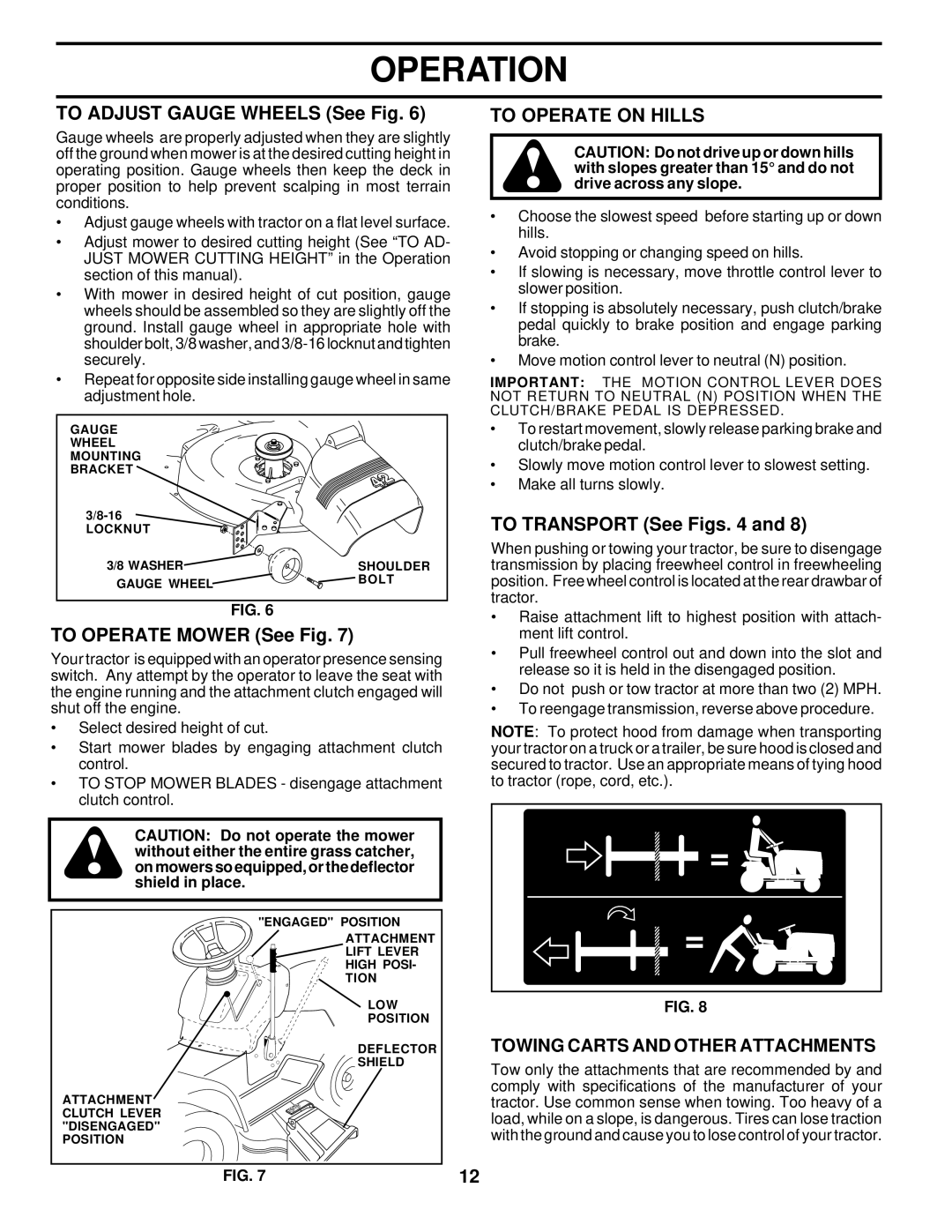 Weed Eater S165H42A To Adjust Gauge Wheels See Fig, To Operate Mower See Fig, To Operate on Hills, To Transport See Figs 