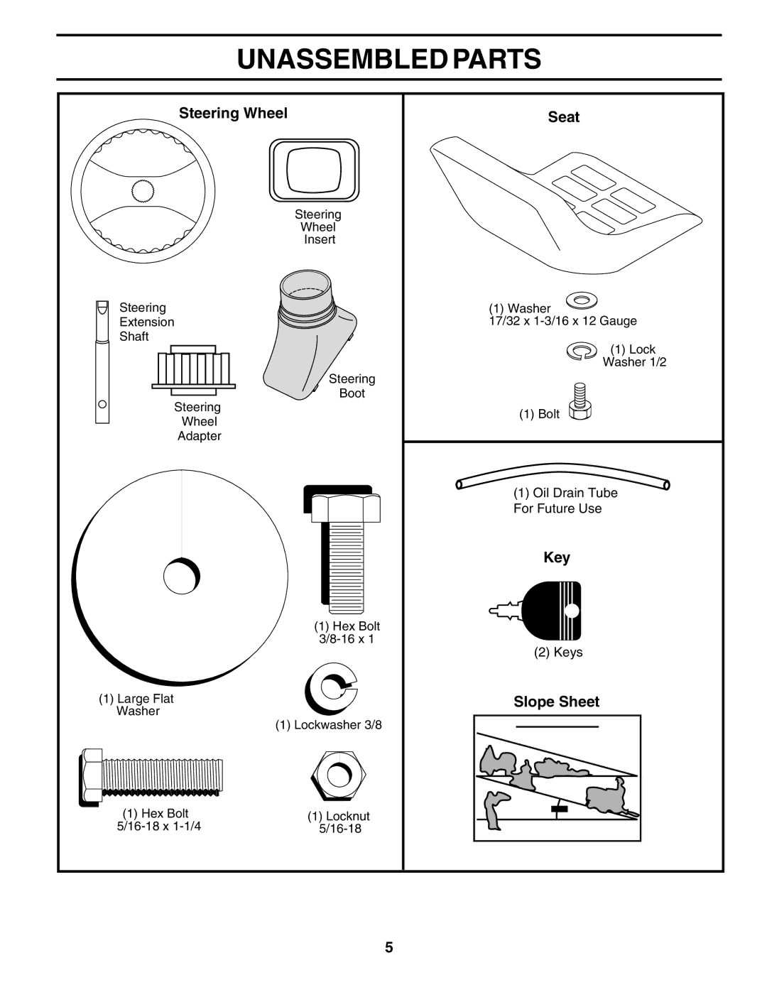 Weed Eater S165H42C owner manual Unassembled Parts, Steering Wheel Seat, Slope Sheet 