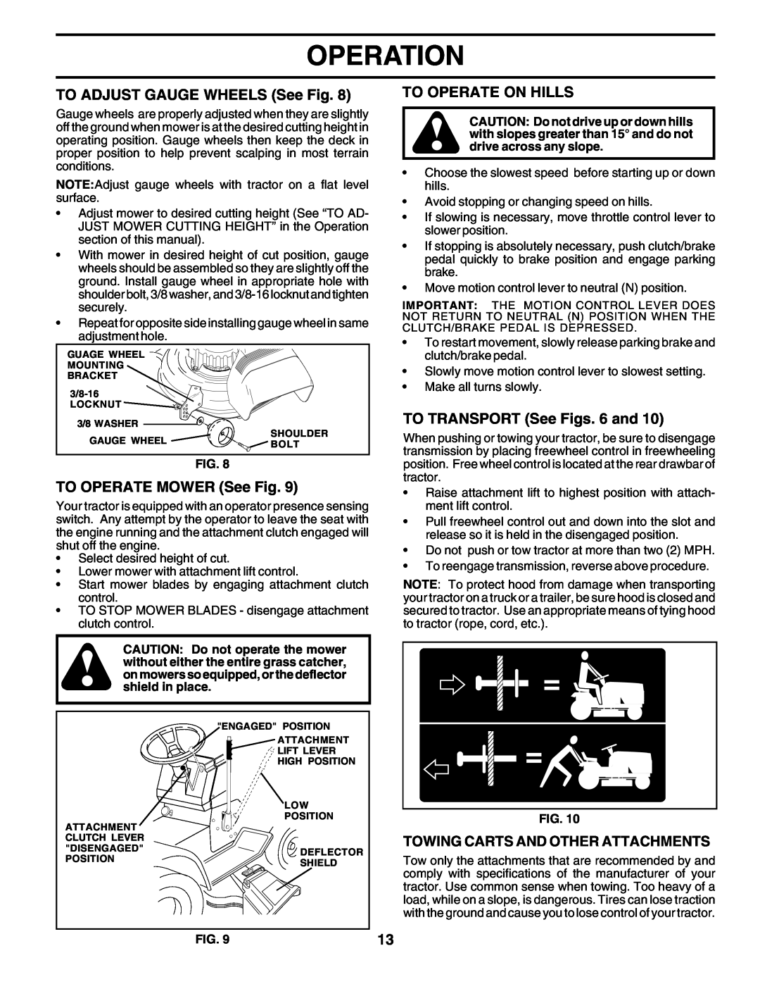 Weed Eater SGT18H46C manual Operation, TO ADJUST GAUGE WHEELS See Fig, To Operate On Hills, TO OPERATE MOWER See Fig 