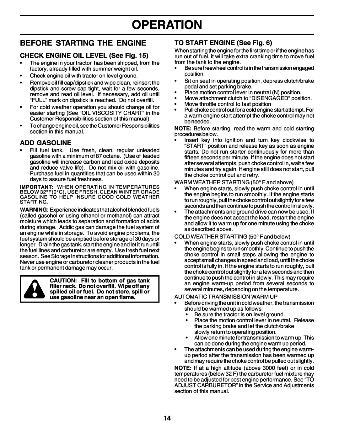 Weed Eater SGT18H46C manual Before Starting The Engine, Operation, CHECK ENGINE OIL LEVEL See Fig, Add Gasoline 