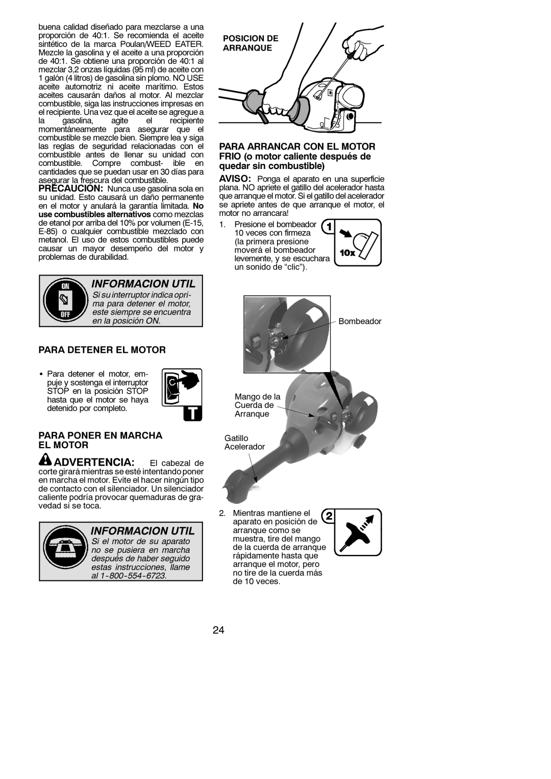 Weed Eater W25CB manual Advertencia El cabezal de, Para Detener EL Motor, Para Poner EN Marcha EL Motor 