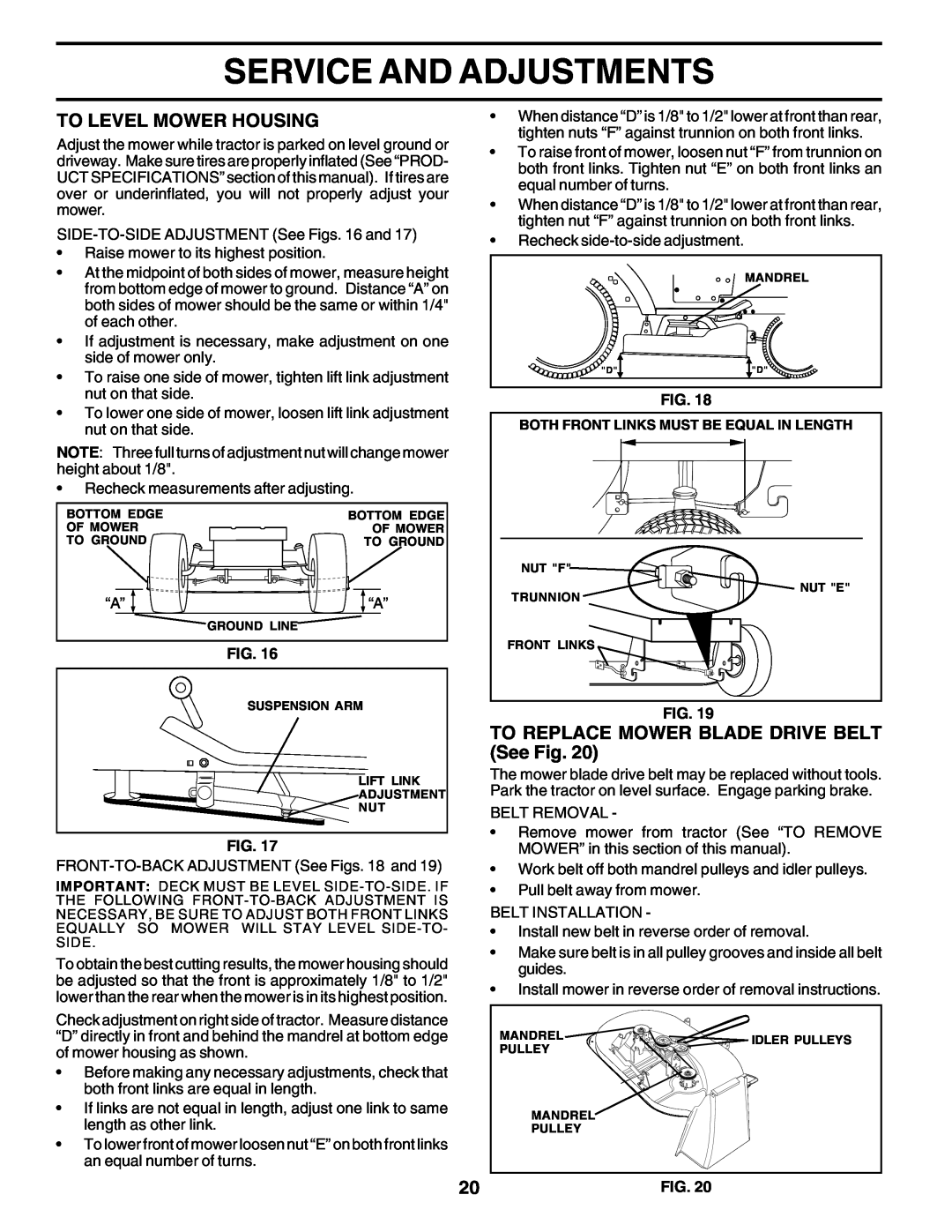 Weed Eater WE12538J manual Service And Adjustments, To Level Mower Housing, TO REPLACE MOWER BLADE DRIVE BELT See Fig 