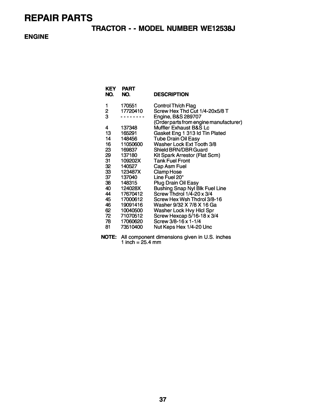 Weed Eater manual Repair Parts, TRACTOR - - MODEL NUMBER WE12538J, Engine, Description, 170551, Control Th/ch Flag 