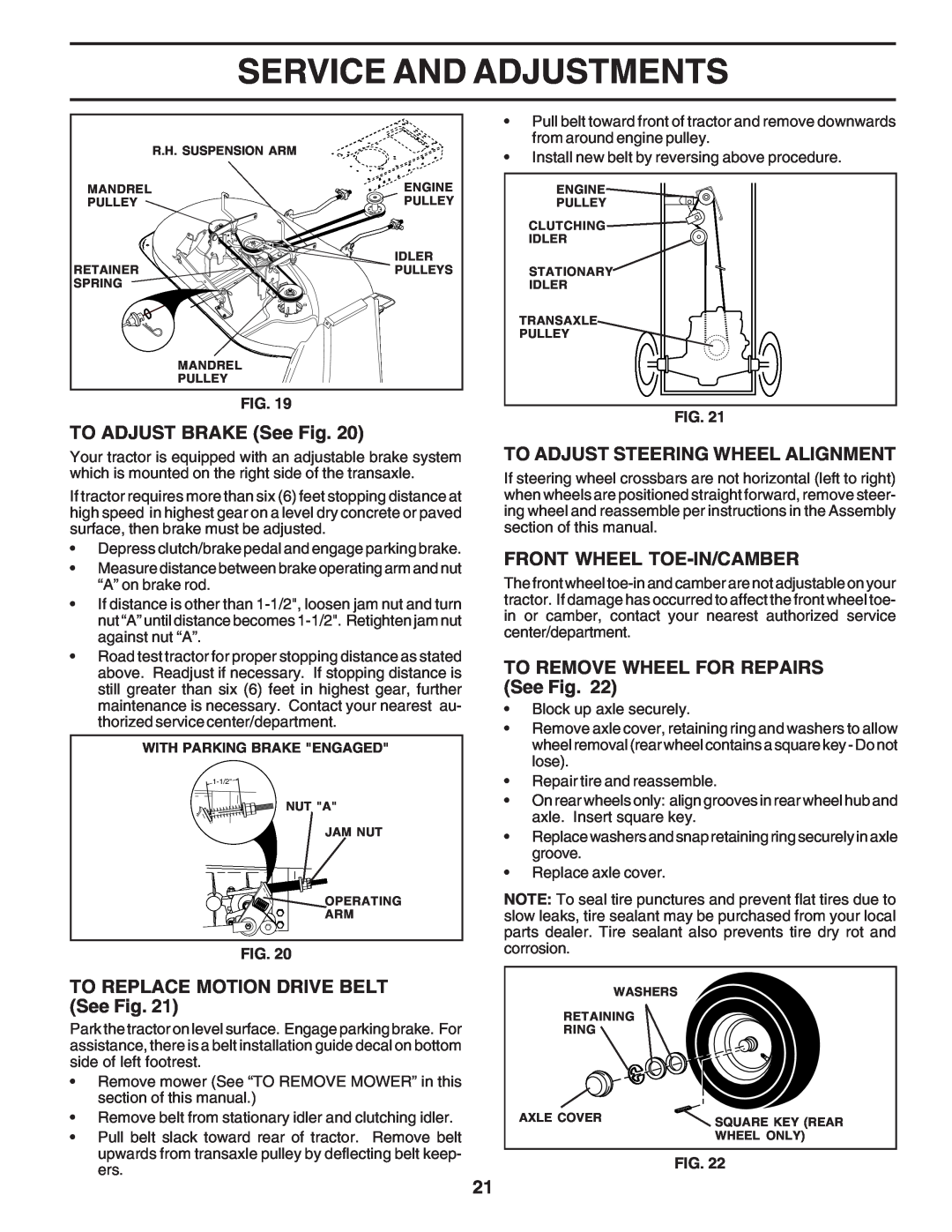Weed Eater WE12538K TO ADJUST BRAKE See Fig, TO REPLACE MOTION DRIVE BELT See Fig, To Adjust Steering Wheel Alignment 