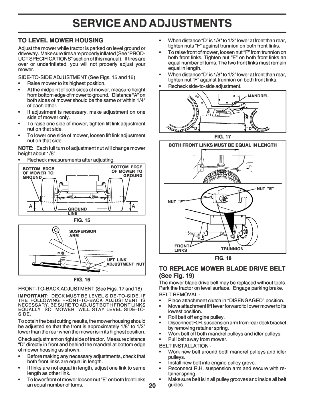 Weed Eater WE12538L manual To Level Mower Housing, TO REPLACE MOWER BLADE DRIVE BELT See Fig, Service And Adjustments 
