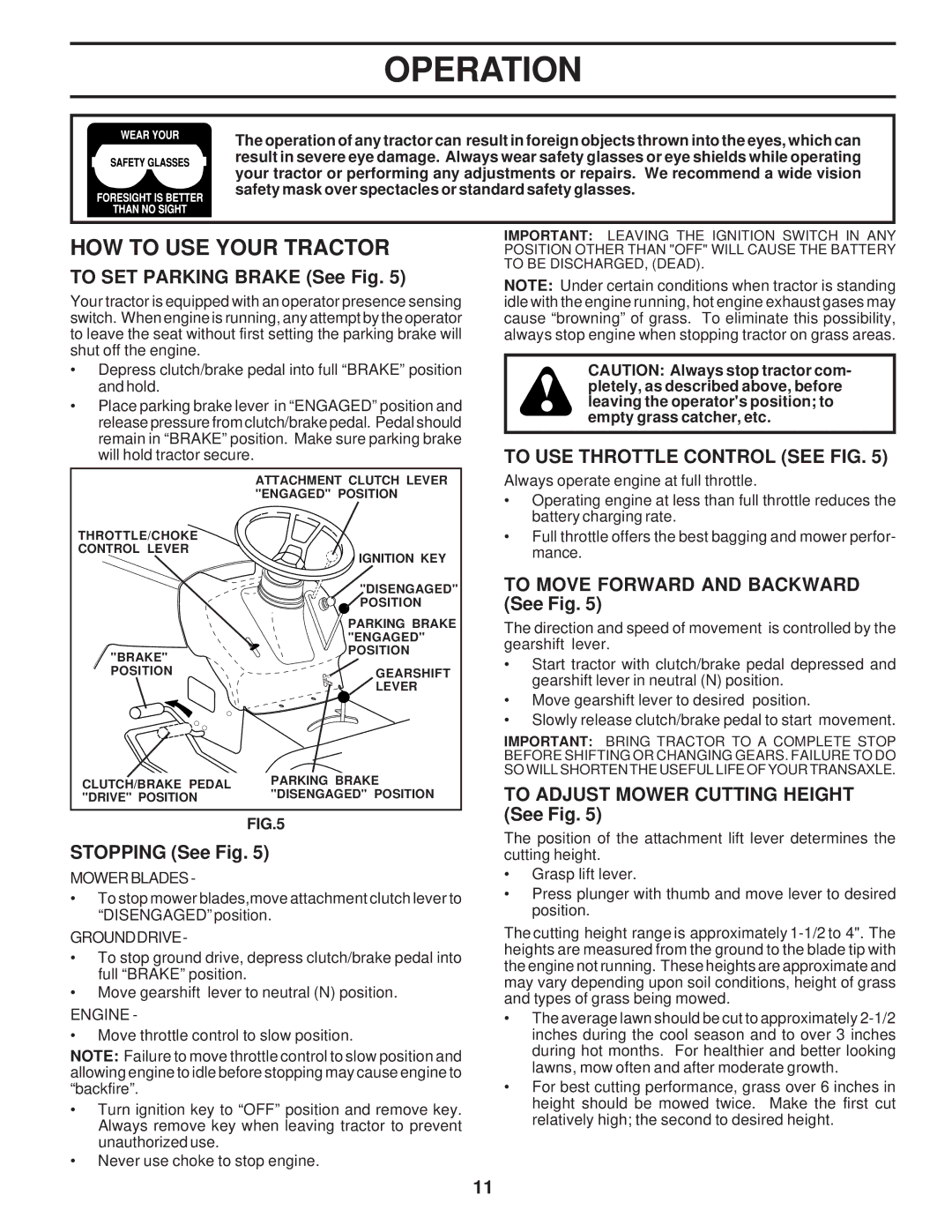 Weed Eater 174193, WE12542F HOW to USE Your Tractor, To SET Parking Brake See Fig, To USE Throttle Control see FIG 