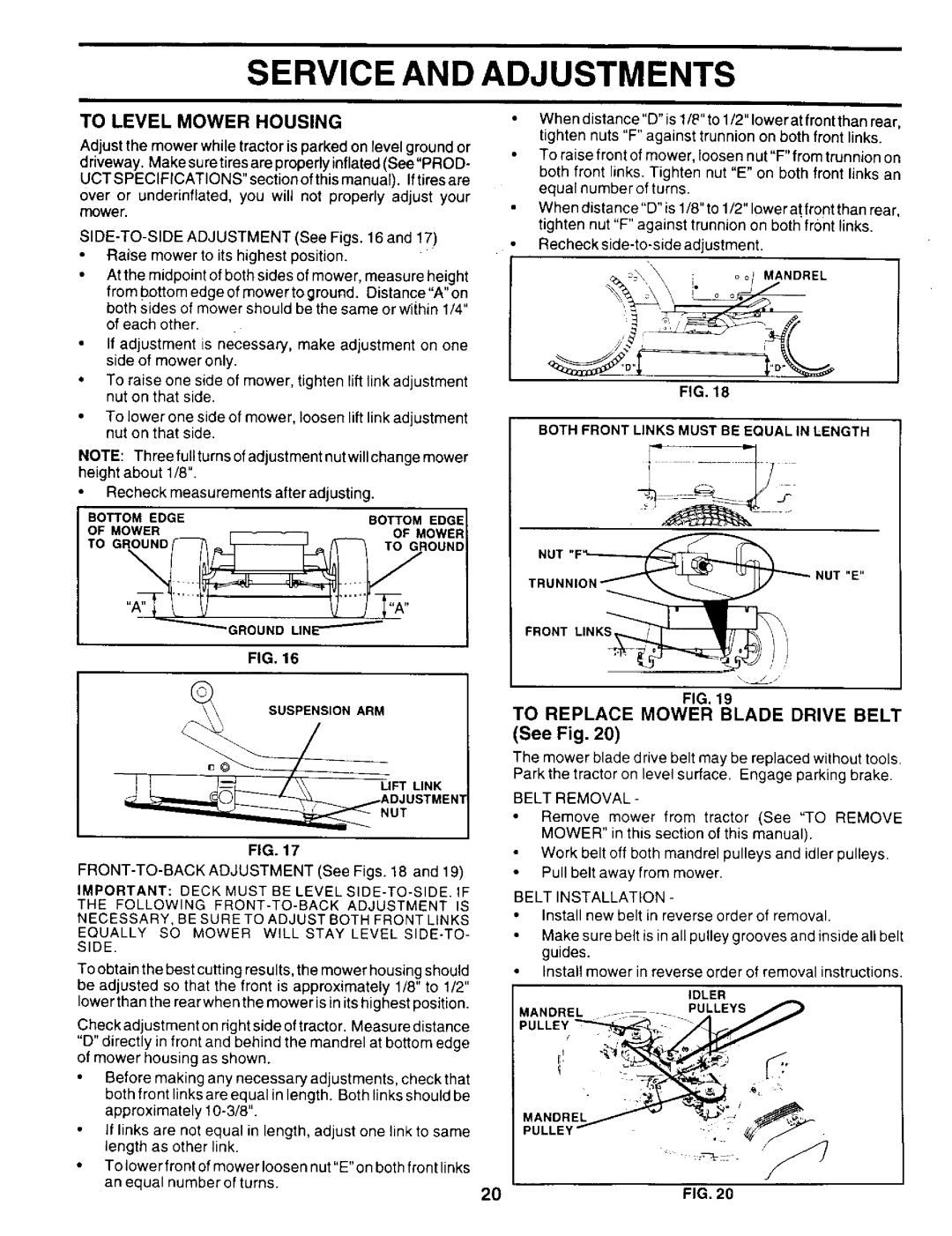 Weed Eater WE14542K To Level Mower Housing, To Replace Mower Blade Drive Belt See Fig, Belt Removal, Belt Installation 