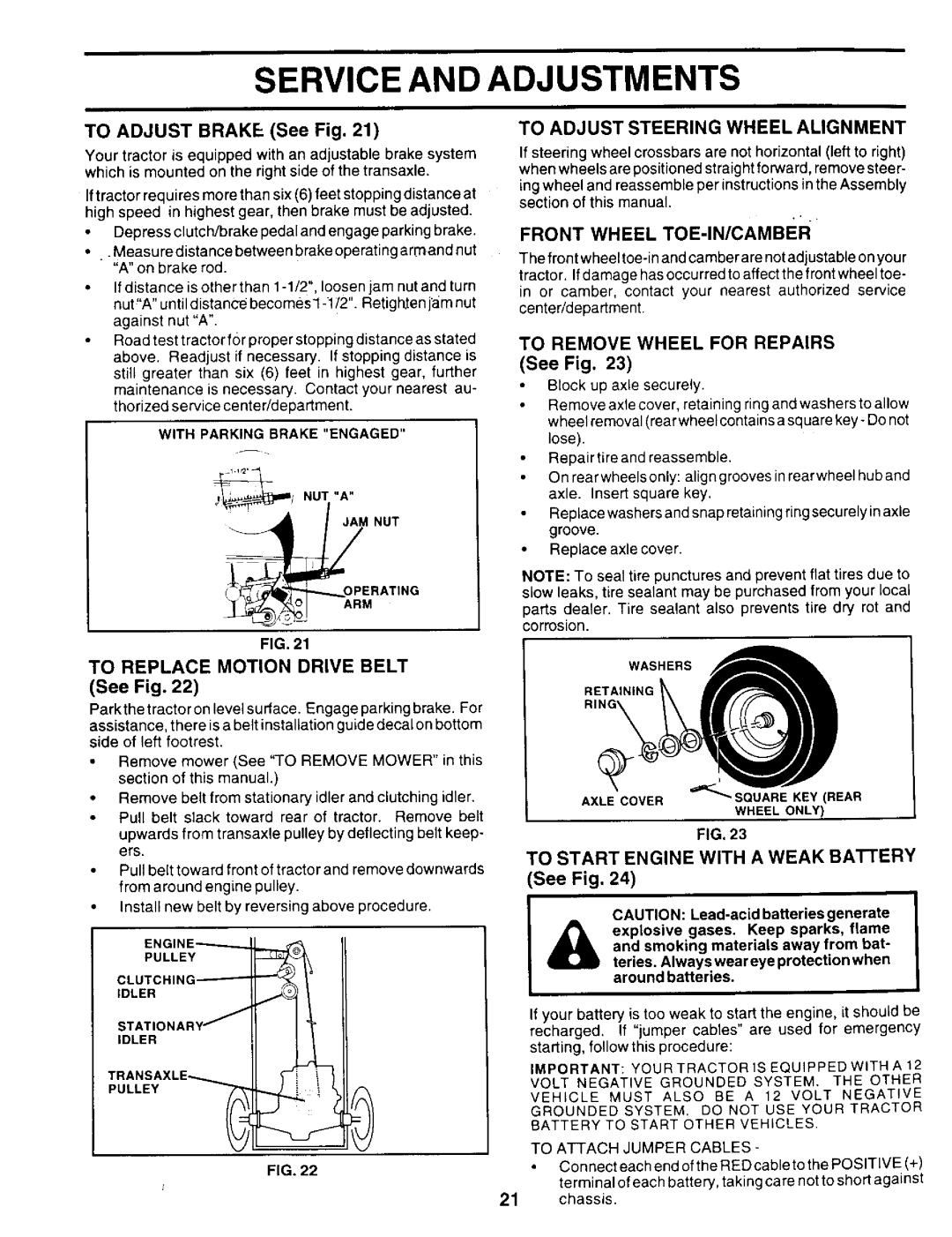 Weed Eater WE14542K To Adjust Brake See Fig, To Replace Motion Drive Belt See Fig, To Adjust Steering Wheel Alignment 