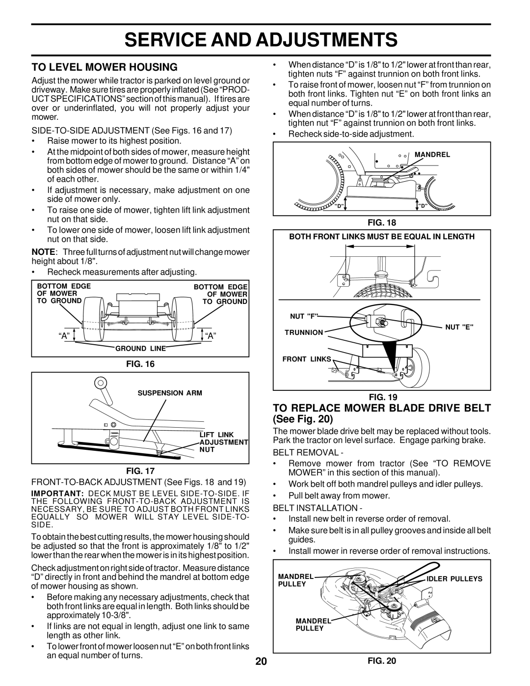 Weed Eater WE16542D To Level Mower Housing, To Replace Mower Blade Drive Belt See Fig, Belt Removal, Belt Installation 