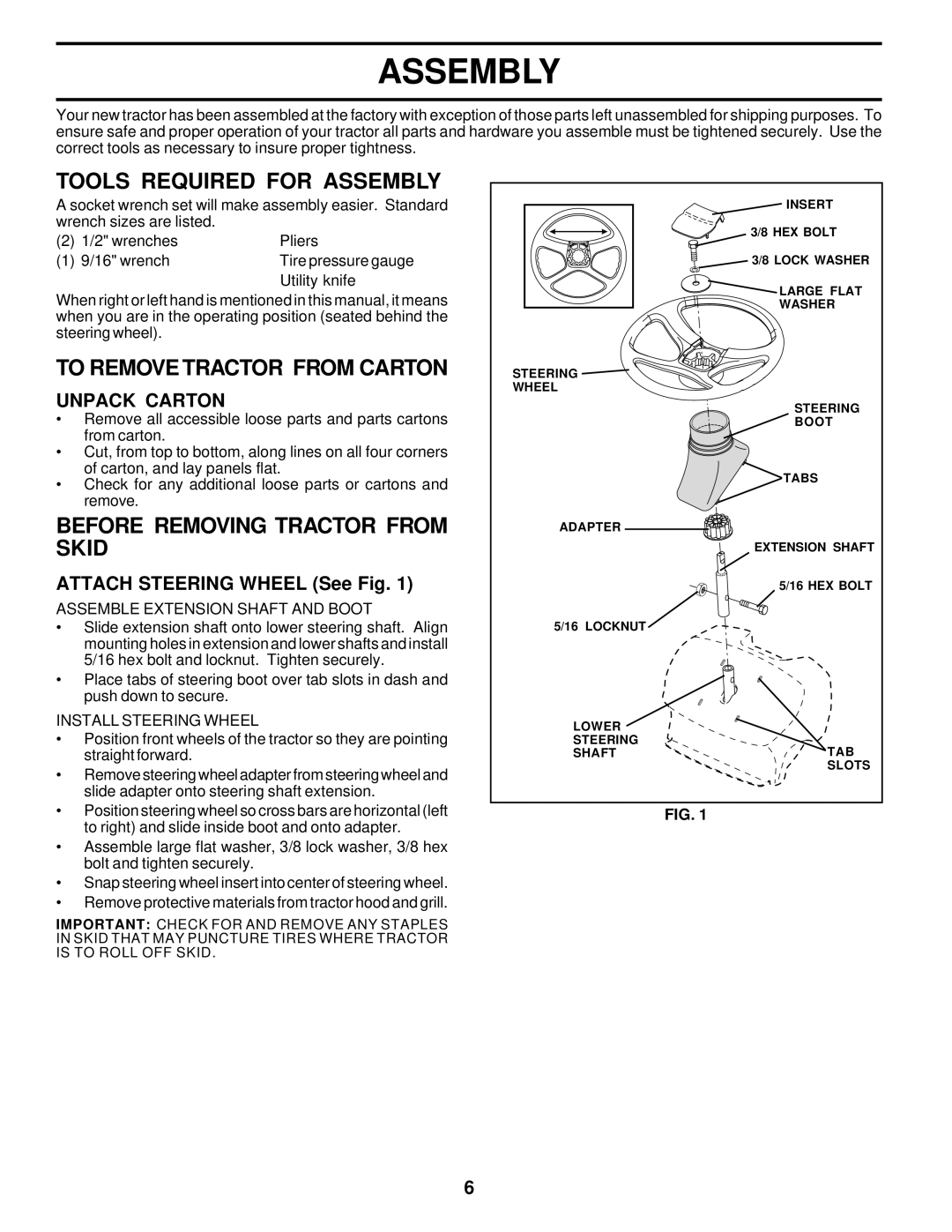 Weed Eater WE16542D Tools Required for Assembly, To Remove Tractor from Carton, Before Removing Tractor from Skid 