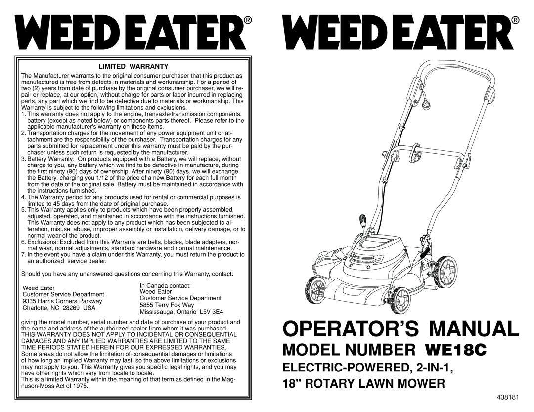 Weed Eater WE18C warranty Limited Warranty, Harris Corners Parkway, Terry Fox Way, Charlotte, NC 28269 USA 