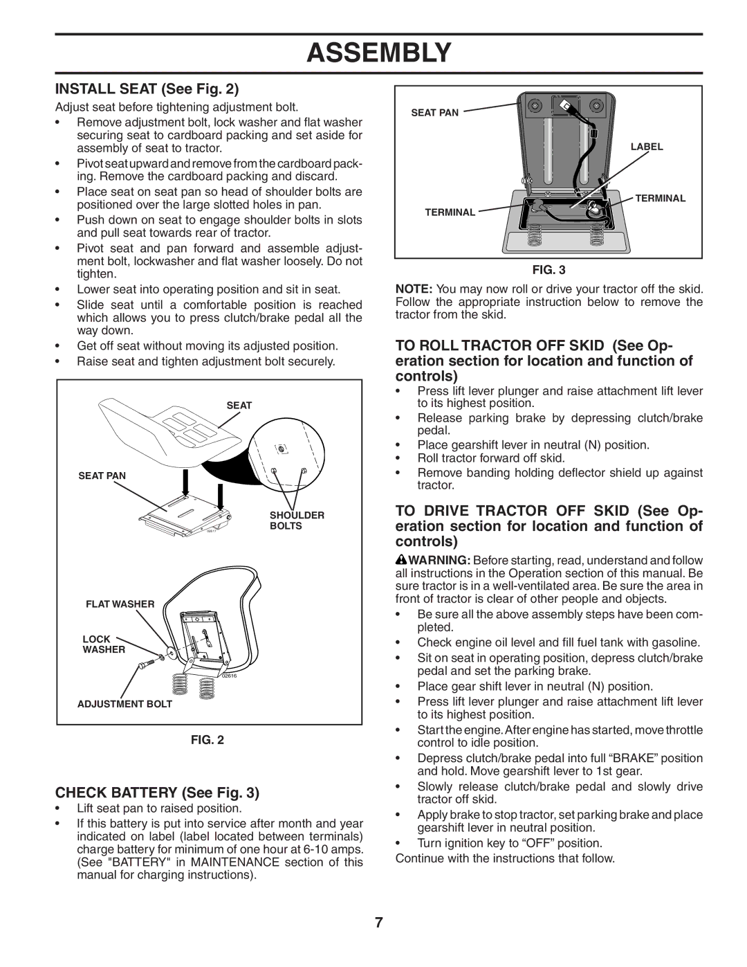 Weed Eater WET2242STD manual Install Seat See Fig, Check Battery See Fig 